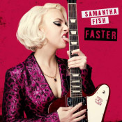 Samantha Fish - Faster