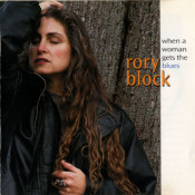 Rory Block - When A Woman Gets The Blues