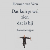 Herman Van Veen - Dat Kun Je Wel Zien Dat Is Hij