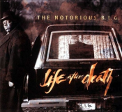 The Notorious B.I.G. - Life After Death