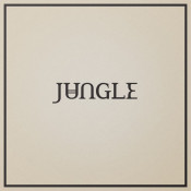 Jungle - Loving In Stereo