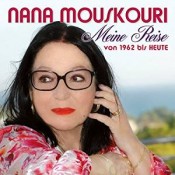 Nana Mouskouri - Meine Reise-Von 1962 Bis Heute (Doppel-CD)