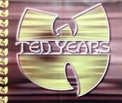 Wu-Tang Clan - Ten Years