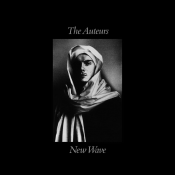 The Auteurs - New Wave