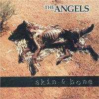 The Angels (australie) - Skin & Bone