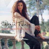 Shania Twain - Forever And For Always (single)