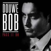 Douwe Bob - Pass It On