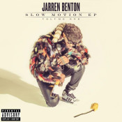 Jarren Benton - Slow Motion EP, Volume One