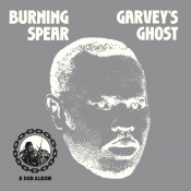 Burning Spear - Garvey's Ghost