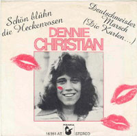 Dennie Christian - Schön blühn die Heckenrosen