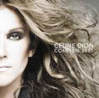 Céline Dion - Complete Best