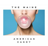 The Maine - American Candy