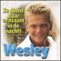 Wesley - Ze danst daar eenzaam in de nacht