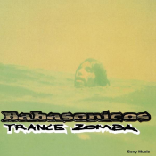 Babasonicos - Trance Zomba