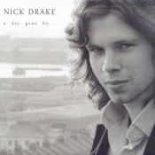 Nick Drake - A Day Gone By