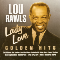Lou Rawls - Lady Love - Golden Hits