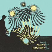 Elder Brother - I Won't Fade on You