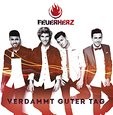 Feuerherz - Verdammt guter Tag