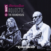 Status Quo - Aquostic! Live @ the Roundhouse