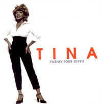 Tina Turner - Twenty Four Seven