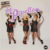 The Pipettes - We Are The Pipettes