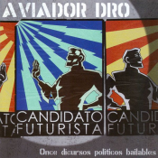 Aviador Dro - Candidato Futurista