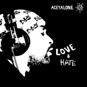 Aceyalone - Love & Hate