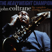 John Coltrane - The Heavyweight Champion