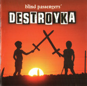 Blind Passengers - Destroyka