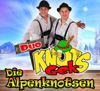 Knotsgek - Die Alpenknotsen