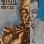 The Fall - Wise Ol' Man