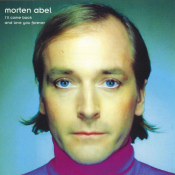 Morten Abel - I'll Come Back and Love You Forever