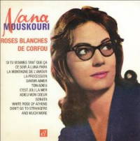 Nana Mouskouri - Roses Blanches De Corfou