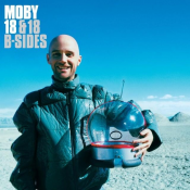 Moby - 18: B Sides
