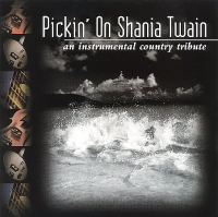 Shania Twain - Pickin' On Shania Twain: In Her Shoes