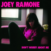 Joey Ramone - Don't Worry About Me