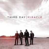 Third Day - Miracle