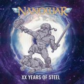 Nanowar Of Steel - XX Years of Steel