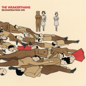 The Weakerthans - Reconstruction Site