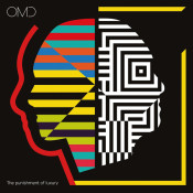 Orchestral Manoeuvres In The Dark (OMD) - The Punishment Of Luxury