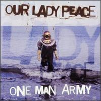 Our Lady Peace - One Man Army