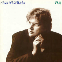 Henk Westbroek - Vrij