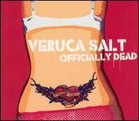 Veruca Salt - Officially Dead