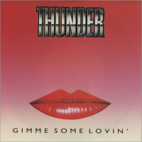 Thunder - Gimme Some Lovin'