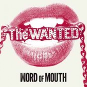 The Wanted - Word Of Mouth