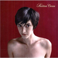 Pauline Croze - Pauline Croze