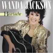 Wanda Jackson - Heartache