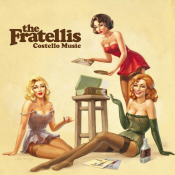 The Fratellis - Costello Music