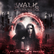 Walk In Darkness - On the Road To Babylon