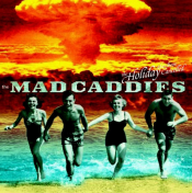 Mad Caddies - The Holiday Has Been Cancelled